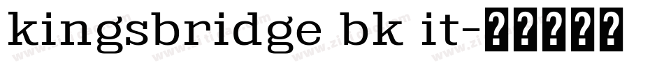kingsbridge bk it字体转换
